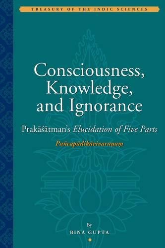 Consciousness, Knowledge, and Ignorance