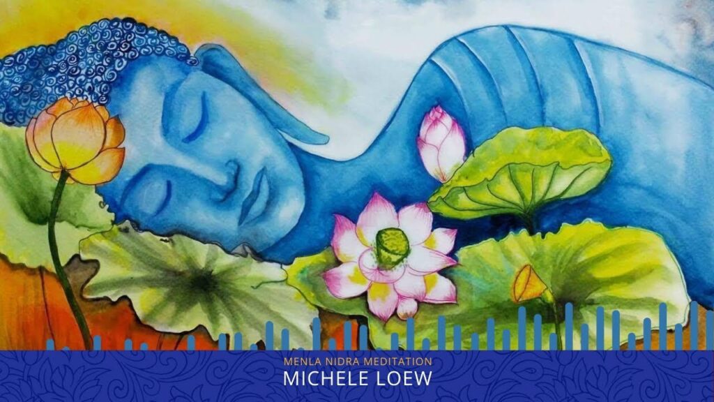 Yoga Nidra Meditation Practice with Michele Loew | Tibet House US Menla Online Saturday Night Live