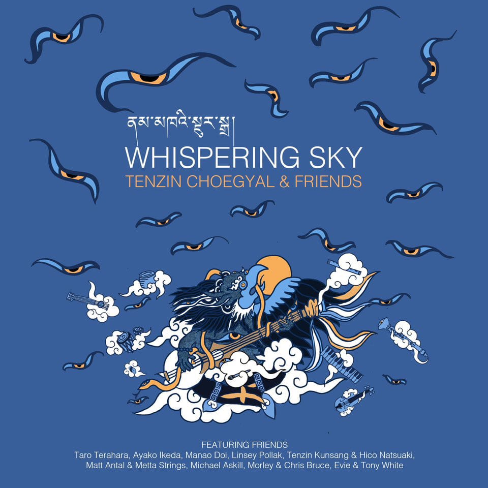 New Album | Whispering Sky- Tenzin Choegyal